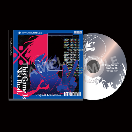 ※This Game Is Not Real. Original Soundtrack